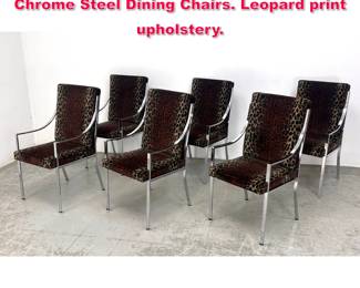Lot 276 Set 6 Italian Mid Century Modern Chrome Steel Dining Chairs. Leopard print upholstery.