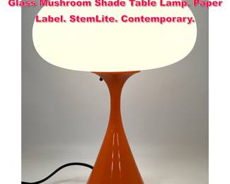 Lot 430 DESIGNLINE Orange Enamel Base Glass Mushroom Shade Table Lamp. Paper Label. StemLite. Contemporary.