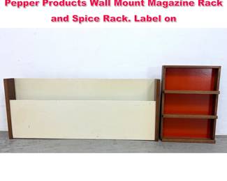 Lot 354 2pcs Mid Century Bruce Hill Peter Pepper Products Wall Mount Magazine Rack and Spice Rack. Label on