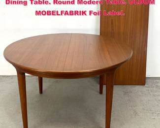 Lot 151 JOHANNES ANDERSEN Danish Teak Dining Table. Round Modern Table. ULDUM MOBELFABRIK Foil Label.