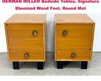 Lot 417 Pr GEORGE NELSON Night Stands. HERMAN MILLER Bedside Tables. Signature Ebonized Wood Feet. Round Met
