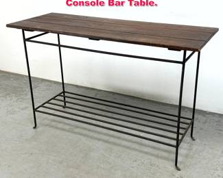 Lot 308 Umanoff Style Iron And Wood Console Bar Table.