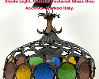 Lot 567 Italian Metal Frame Hanging Lamp Shade Light. Colored Textured Glass Disc Accents. Marked Italy.