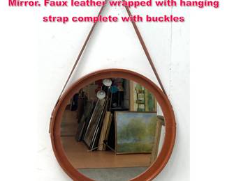 Lot 576 Modernist Decorator Round Wall Mirror. Faux leather wrapped with hanging strap complete with buckles