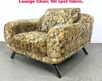 Lot 555 Contemporary Modern Oversized Lounge Chair. Oil spot fabric.
