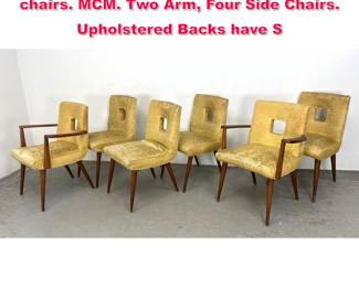 Lot 513 Set 6 Paul Frankl attributed dining chairs. MCM. Two Arm, Four Side Chairs. Upholstered Backs have S