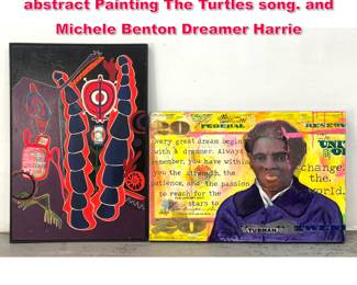 Lot 580 2pcs Modern art. Grace Stewart abstract Painting The Turtles song. and Michele Benton Dreamer Harrie