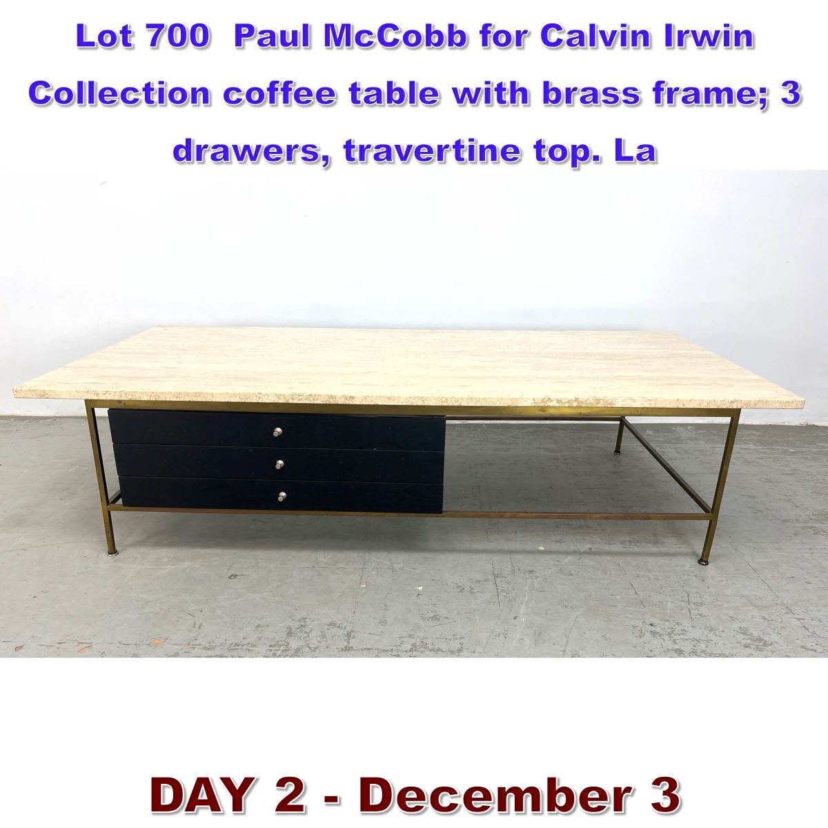 Lot 700 Paul McCobb for Calvin Irwin Collection coffee table with brass frame 3 drawers, travertine top. La