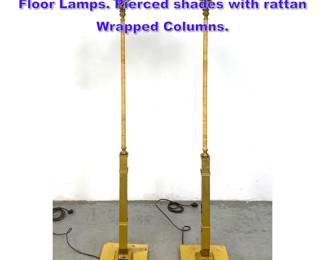 Lot 895 Pair High Style Brass Torchiere Floor Lamps. Pierced shades with rattan Wrapped Columns. 