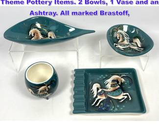 Lot 782 4pc SASCHA BRASTOFF Horse Theme Pottery Items. 2 Bowls, 1 Vase and an Ashtray. All marked Brastoff, 