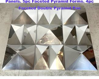 Lot 936 9 Chromed Finish Modernist Acrylic Panels. 5pc Faceted Pyramid Forms. 4pc Faceted Double Pyramid Pan