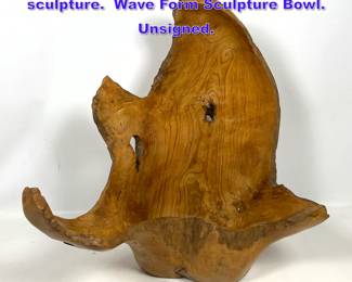 Lot 1010 Large Studio Carved Wood Bowl sculpture. Wave Form Sculpture Bowl. Unsigned.