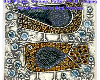 Lot 847 LISA LARSON for GUSTAVSBERG Bird Plaque. Ceramic Pottery Wall Hanging Panel with Relief Bird Designs