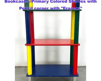 Lot 1194 PIERRE SALA style Pencil Shelf Bookcases. Primary Colored Shelves with Pencil corner with Erasers 