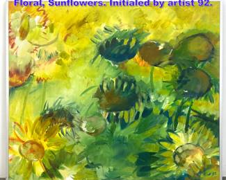 Lot 996 Large Oil on Canvas Impressionist Floral, Sunflowers. Initialed by artist 92. 