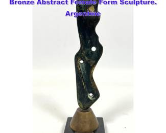 Lot 811 Small Fabriciano Gomez Miniature Bronze Abstract Female Form Sculpture. Argentine