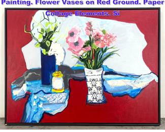 Lot 964 KATZEN Modernist Still Life Collage Painting. Flower Vases on Red Ground. Paper Collage Elements. Si