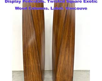 Lot 889 Pr MICHAEL TRAYLOR Sculptural Display Pedestals. Twisted Square Exotic Wood Columns. Label. Vancouve