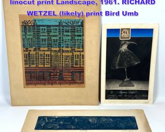 Lot 978 3pcs Modern art. JEROME KAPLAN linocut print Landscape, 1961. RICHARD WETZEL likely print Bird Umb