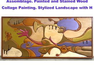 Lot 1014 BLAIR YORK Woodwork Assemblage. Painted and Stained Wood Collage Painting. Stylized Landscape with H