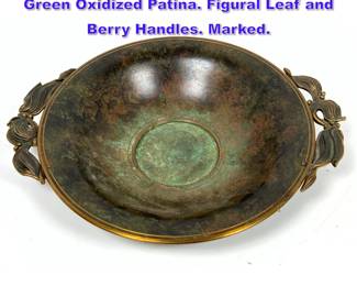 Lot 835 CARL SORENSEN Bronze MCM Bowl. Green Oxidized Patina. Figural Leaf and Berry Handles. Marked. 