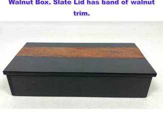 Lot 836 Paul Evans, Philip Powell Slate and Walnut Box. Slate Lid has band of walnut trim.