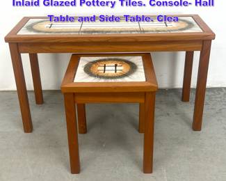 Lot 825 2pc Danish Modern Teak Tables Inlaid Glazed Pottery Tiles. Console Hall Table and Side Table. Clea