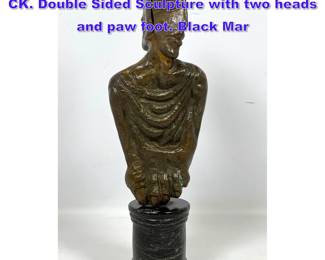 Lot 802 Surrealist Bronze Sculpture Signed CK. Double Sided Sculpture with two heads and paw foot. Black Mar
