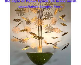 Lot 899 Very large Snowflake chandelier in the style of Paavo Tynell. 64 brass mesh snowflakes dangle. Pierc
