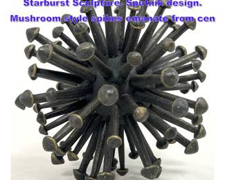 Lot 796 Aluminum, Wood Modernist Starburst Sculpture. Sputnik design. Mushroom style spikes emanate from cen