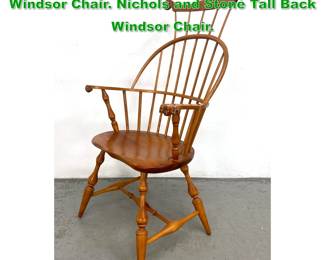 Lot 1574 Nichols and Stone Tall Back Windsor Chair. Nichols and Stone Tall Back Windsor Chair. 