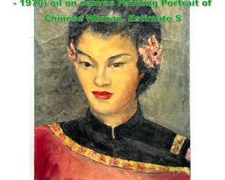 Lot 1683 LILA WILLINSKY LISSON NY, 1896  1970 oil on canvas Painting Portrait of Chinese Woman. Estimate $
