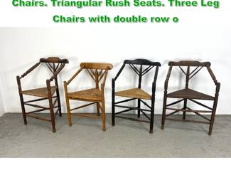 Lot 1406 4pcs Continental Triangular Corner Chairs. Triangular Rush Seats. Three Leg Chairs with double row o