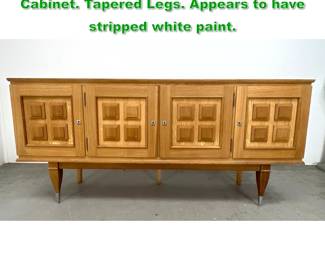 Lot 1461 French Oak Sideboard Credenza Cabinet. Tapered Legs. Appears to have stripped white paint. 