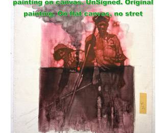 Lot 1645 BERNARD FUCHS Original oil painting on canvas. UnSigned. Original painting. On flat canvas, no stret