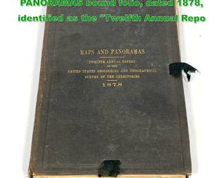 Lot 1678 Late 19thcentury MAPS and PANORAMAS bound folio, dated 1878, identified as the Twelfth Annual Repo