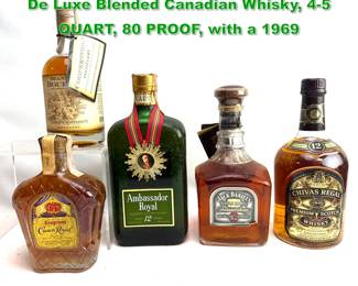 Lot 1957 5pcs Seagram s Crown Royal Fine De Luxe Blended Canadian Whisky, 45 QUART, 80 PROOF, with a 1969 