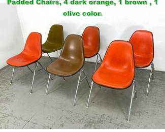 Lot 1512 6pc Vintage Herman Miller Eames Padded Chairs, 4 dark orange, 1 brown , 1 olive color. 