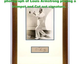 Lot 1684 Framed black and white photograph of Louis Armstrong playing a trumpet and Cut out signature. . 