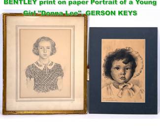 Lot 1634 2pc Portrait Art. LESTER W. BENTLEY print on paper Portrait of a Young Girl Donna Lee. GERSON KEYS