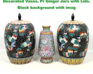 Lot 1776 3pc Asian Ceramic Enamel Paint Decorated Vases. Pr Ginger Jars with Lids. Black background with imag