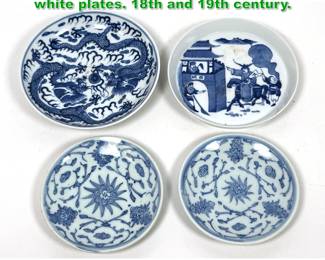 Lot 1784 4pc antique Chinese blue and white plates. 18th and 19th century. 