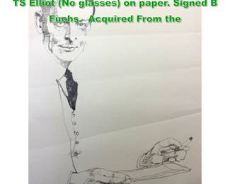 Lot 1664 BERNARD FUCHS pencil portrait of TS Elliot No glasses on paper. Signed B Fuchs. Acquired From the