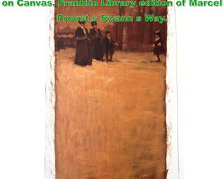 Lot 1674 MALCOLM LIEPKE Original Painting on Canvas. Franklin Library edition of Marcel Proust s Swann s Way.