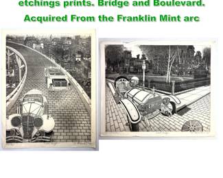 Lot 1627 2pc B MCCOMB artist proof etchings prints. Bridge and Boulevard. Acquired From the Franklin Mint arc