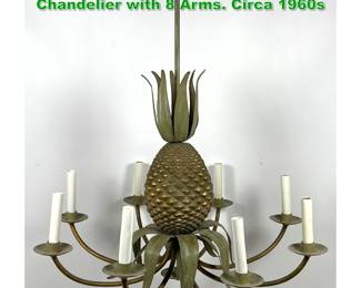 Lot 1414 Decorator Pineapple Form Chandelier with 8 Arms. Circa 1960s