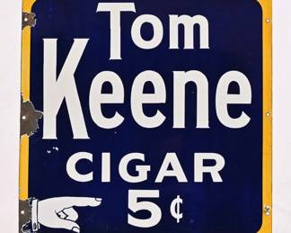 Tom Keene Cigars Porcelain Sign 20.75" x 21.25"