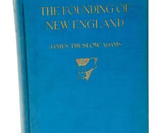 The Founding of New England by James Truslow Adams (1921, Atlantic Monthly Press)
