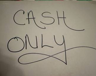 Sorry we’ve had troubles with reception so this moves the line faster no Venmo no cash app no Zelle just the green stuff