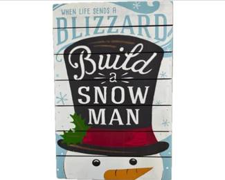 Seasonal Wood Sign - 'when Life Sends A Blizzard Build A Snowman' By Demdaco